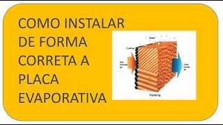 COMO INSTALAR PLACA EVAPORATIVA COLMÉIA DE FORMA CORRETA NO CLIMATIZADOR [upl. by Htebesile]