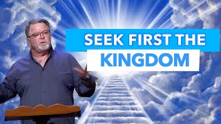 Seek First the Kingdom [upl. by Chace]