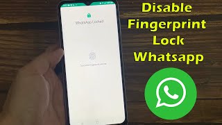 How to remove fingerprint lock in Whatsapp  Disable fingerprint lock in Whatsapp [upl. by Yajnas]