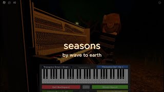 seasons  wave to earth roblox piano cover sheets [upl. by Acimot]