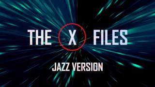 The XFiles Jazz Version [upl. by Marya]