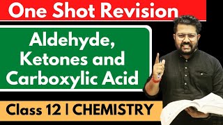 Chapter 12 Aldehyde Ketones and Carboxylic Acid in One Shot  Class 12 Chemistry  CBSE JEE NEET [upl. by Kaslik]