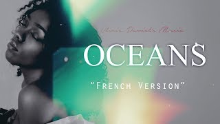 OCÉANS Cover en français  Hillsong UNITED [upl. by Oicafinob]