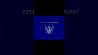 WARNING PERINGATAN DARURAT [upl. by Mohandis]