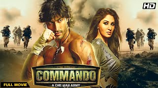 Commando  A One Man Army 2013  Hindi Movie  Vidyut Jamwal Jaideep Ahlawat Pooja Chopra [upl. by Shanly]