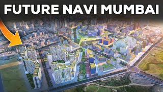 Navi Mumbai is Building a Mega Future City  नवी मुंबई एक मेगा फ्यूचर सिटी का निर्माण कर रहा है [upl. by Attinahs]