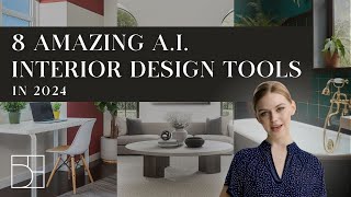 8 Amazing AI Interior Design Tools in 2024 [upl. by Nynnahs182]