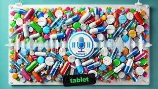 Pharmaceutics Podcast  Tablets  2 [upl. by Enovahs]