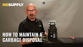 How to Maintain a Garbage Disposal  HD Supply [upl. by Ecinerev]