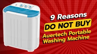 AUERTECH PORTABLE WASHING MACHINE  9 REASONS NOT TO BUY 🚫🧺 [upl. by Haidabo]