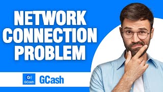 How to Fix GCash App Network Connection Problem  Easy Solution [upl. by Folly]