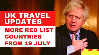 BAD NEWS MORE RED LIST COUNTRIES IN UKS LATEST TRAVEL UPDATES FROM 19 JULY 2021  UK TRAVEL NEWS [upl. by Ydnam]