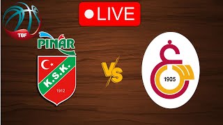 🔴 Live Pinar Karsiyaka vs Galatasaray  Live Play By Play Scoreboard [upl. by Oigolue]