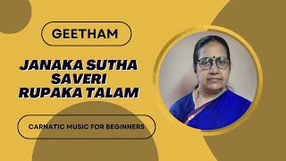 Geetham 8 Janaka sutha Ragam  SaveriCarnatic Music Lessons [upl. by Aillicsirp]