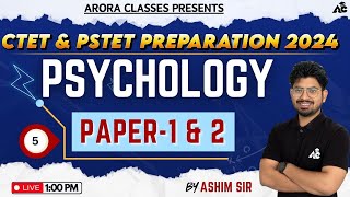 CTET amp PSTET Preparation 2024  Paper 1 amp 2  Psychology  By Ashim Sir  Live 100 PM  5 [upl. by Dinny]