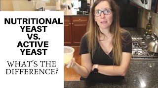 Nutritional Yeast vs Active Yeast [upl. by Maddy]