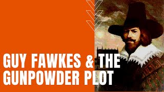 Guy Fawkes and the Gunpowder Plot [upl. by Branden152]