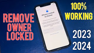 Remove iPhone Locked To Owner  100 Working 20232024  Unlock iCloud iPhone 5678X11121314 [upl. by Baer463]