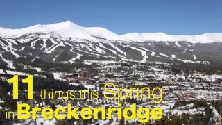 11 Spring Adventures in Breckenridge 2016 [upl. by Wilbur159]