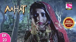 Aahat  Full Episode 23 [upl. by Marijo790]