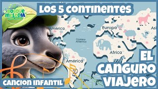 🌍APRENDE LOS CONTINENTES CON LA CANCION DEL CANGURO VIAJERO🦘🛩️ [upl. by Geldens]