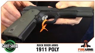 Rock River Arms 1911 Poly  SHOT Show 2014 [upl. by Odraleba]