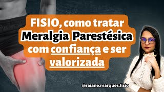 Como tratar meralgia parestésica na fisioterapia [upl. by Jonathon195]