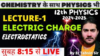 L1 ELECTRIC CHARGE ELECTROSTATICS 12th PHYSICS 12thphysics biharboard cbse electrostatics [upl. by Nnaeilsel]