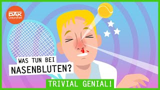 Was tun bei Nasenbluten  trivialgenial  DAKGesundheit [upl. by Frayda]