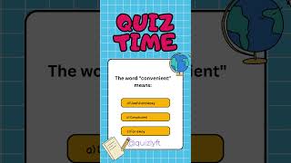 Do You Know What quotConvenientquot Means grammarquiz quiz brainyquizzes [upl. by Adnylem]