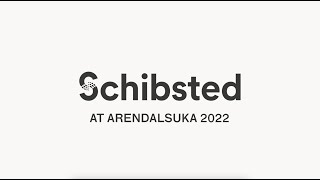 A brief summary of Schibsted at Arendalsuka 2022 [upl. by Cuyler758]