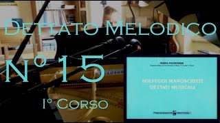 Dettato Melodico n15  I Corso  N Poltronieri [upl. by Terry132]