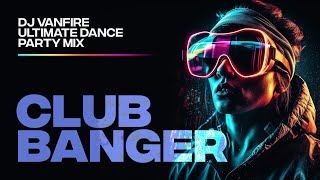 4K  NEW RELEASE ULTIMATE CLUB BANGER DANCE MIX  BILLBOARD AND SPOTIFY TOP HITS [upl. by Sprage]