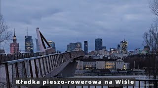 Warszawa  Warsaw Kładka pieszorowerowa  most na Pragę  Pedestrian and bicycle bridge 13022024 [upl. by Atikkin]