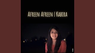 Afreen Afreen  Kabira [upl. by Orv]