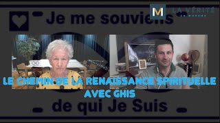 Le Chemin de léveil renaissance spirituelle avec Ghis [upl. by Anim]