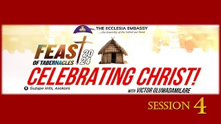 FEAST OF TABERNACLES  DAY 4 CELEBRATION 5  30092024  WITH VICTOR OLUWADAMILARE [upl. by Harv]