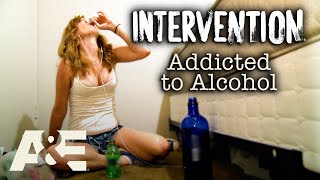 Intervention Addicted to Alcohol  Most Viewed Moments  AampE [upl. by Egap]