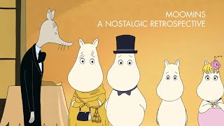 The Moomins A Nostalgic Retrospective  ムーミン [upl. by Anifur985]