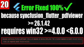 because syncfusionflutterpdfviewer  26142 requires win32 400 600  require win32 400 [upl. by Naelcm]