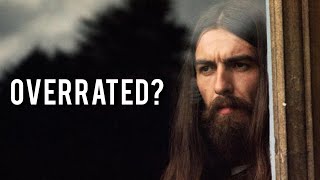 Is George Harrison Overrated [upl. by Leirad]