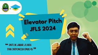 Elevator Pitch JFLS 2024  Muiz Salman Abdurrahman [upl. by Guendolen]