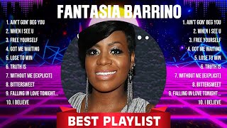 Fantasia Barrino Top Hits Popular Songs  Top 10 Song Collection [upl. by Acsicnarf723]