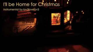 Ill Be Home For Christmas Instrumental [upl. by Atina]