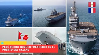 Perú recibe buques franceses en el Puerto del Callao peru [upl. by Behre]