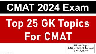 CMAT 2024 Exam Top 25 GK Topics for CMAT Exam  Mission JBIMS Mumbai [upl. by Demona824]