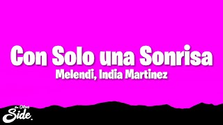 Melendi India Martinez  Con Solo una Sonrisa LetraLyrics [upl. by Acisey]