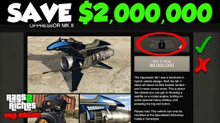 How to CORRECTLY Buy the Oppressor Mk II DONT PAY 8000000  Rags to Riches SOLO 8 [upl. by Jorey]