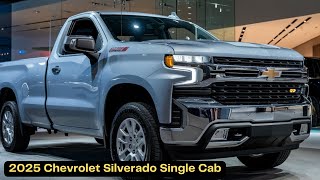 quot2025 Chevrolet Silverado Single Cab Review Stronger Smarter Tougherquot [upl. by Ebert]