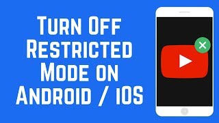 How to Turn Off YouTube Restricted Mode on AndroidiOS [upl. by Alie495]